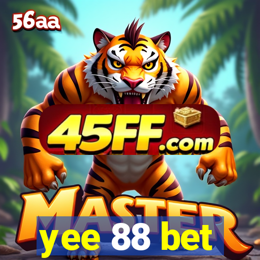 yee 88 bet